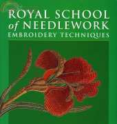 Royal School of Needlework - Embroidery Techniques