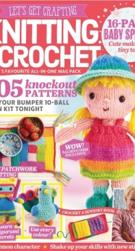 Lets get crafting Knitting & Crochet - Issue 132 - June 2021