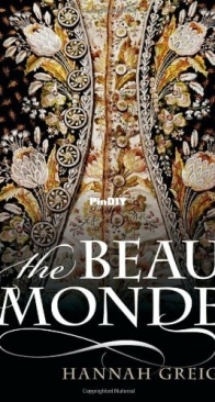The Beau Monde - Hannah Greig - 2013