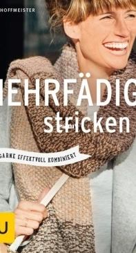 Mehrfädig Stricken - Karoline Hoffmeister - German