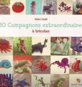 Tutti Frutti - 20 Compagnons extraordinaires a tricoter by Hansi Singh 2009 - French