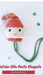 Cosicas Raquel - Elf pacifier clip - Elfo porta chupete - Spanish - Free