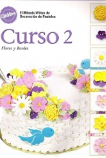 El Método Wilton de Decoracion de Pasteles Curso 2 - Portuguese