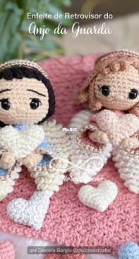 Doutora Croche - Daniela de Freitas Borghi - Guardian Angel Rearview Ornament - Enfeite de Retrovisor do Anjo da Guarda - Portuguese