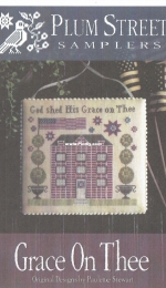 Plum Street Samplers - Grace On Thee