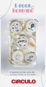 E-book de Bordado: 5 receitas incríveis para dar as boas-vindas ao seu bebe! - 5 Amazing Recipes to Welcome Your Baby.