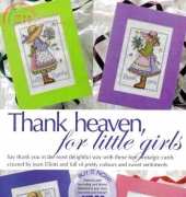 Thank Heaven for Little Girls by Joan Elliott from Cross Stitch Collection 153 XSD