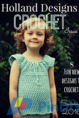 Holland Designs Crochet Issue 7 - Summer 2016