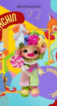 Joshii Gurumis - Ana Jocelyn Ayometzi Carreto - Pistachin Clown - Payasito Pistachin - Spanish