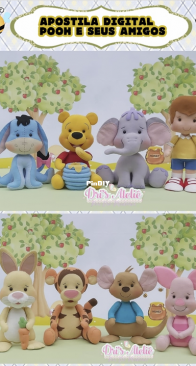 Dris Atelie - Dri Medeiros - Pooh e seus Amigos - Pooh and his friends - Portuguese