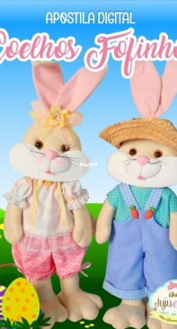 Atelie Juju Bastos - Jussara Bastos - Cute Rabbits - Coelhos Fofinhos - Portuguese