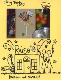 Raise the Roof - Dry Turkey PCS