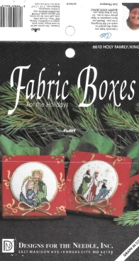 Designs For The Needle - Fabric Boxes For the Holidays  - 6610 Holy Family/Kings