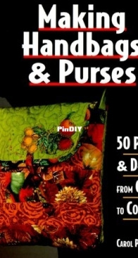 Making Handbags and Purses by Carol Parks
