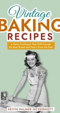Vintage Baking Recipes - Kevin Palmer McDermott