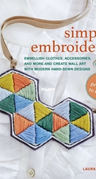 Simple Embroidery: 35 projects to make by Laura Strutt