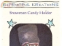 BeFruitful Kreations - Snowman Candy Holder
