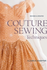 Couture Sewing Techniques by Claire B. Schaeffer
