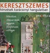 Praktika - Christmas Vibe Cross Stitching - Keresztszemes hímzések karácsonyi hangulatban - November 2011 - Hungarian