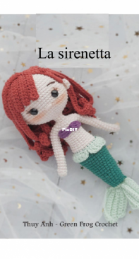 Green Frog Crochet - Thuy Anh - Đặng Thùy Anh -  The Little Mermaid - Ariel la sirenetta  - Italian translated
