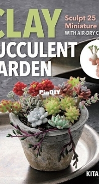 Clay - Succulent Garden by Kitanoko