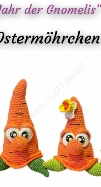 Yazzies Haekelstuebchen - Jessica Behrendt - Year of the Gnomelis Easter Carrots - Jahr der Gnomelis Ostermöhrchen - German 