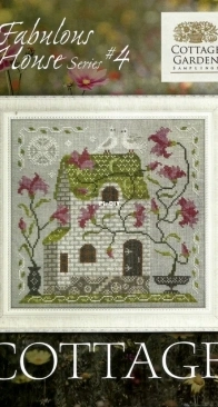 Cottage Garden Samplings - CGS1115 - Fabulous House Series - No.4 of 12 - Cottage