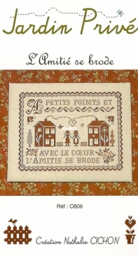 Jardin Prive CB06 LAmitié se brode  XSD + PCS