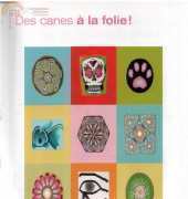 Canes en folie