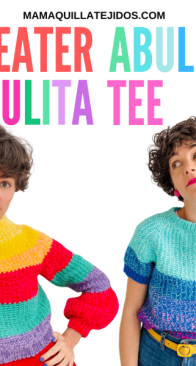 MamaQuilla Tejidos - Julia Mackeprang - Sweater Abulita and Abulita Tee  - Spanish