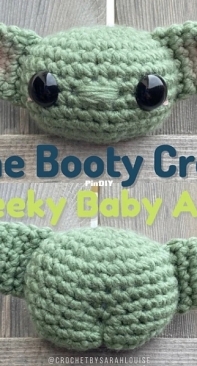 Crochet by Sarah Louise - Sarah Townsend - The Booty Crew - Cheeky Baby Alien - Free