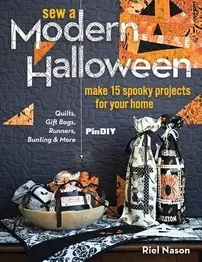 Sew a Modern Halloween by Riel Nason
