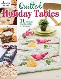 Annies Quilting - Quilted Holiday Tables