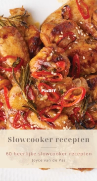 Slowcooker Recepten - Joyce van de Pas - Dutch