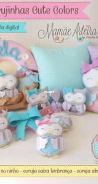 Mamae Arteira - Pamella Miraglia - Cute Colors Owls -   Corujinhas Cute Colors - Portuguese