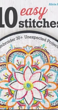10 Easy Stitches - Embroidery Projects -  Alicia Burstein