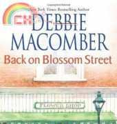 Debbie Macomber: Back on Blossom Street