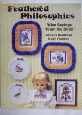 Feathered Philosophies-Wise Sayings from the Birds -1983