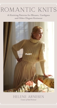 Romantic Knits - Helene Arnesen/Fabel Knitwear