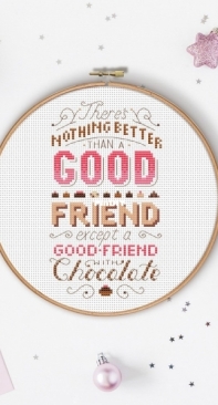 Stitchrovia - Good Friends Have Chocolate by Emma Congdon PCS + XSD
