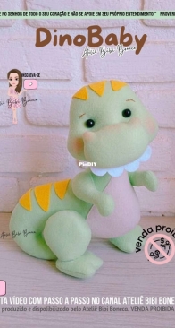 Atelie Bibi Boneca - Bruna Guimaraes - Dino Baby 4/4 - Portuguese - Free