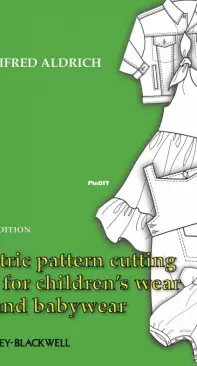 Metric Pattern Cutting for Childrens Wear and Babywear - Winifred Aldrich - 2009