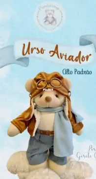 Atelie Gorete Gurgel - Aviator Bear - Urso Aviador - Portuguese