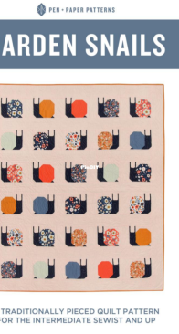 Pen and Paper Patterns - Lindsey Neill -  Garden Snails - Quilt Pattern -