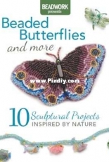 Beadwork Beaded Butterflies and More