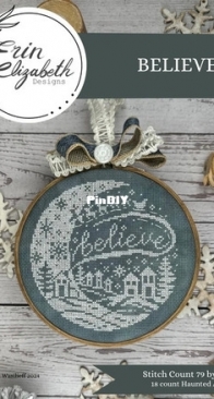 Erin Elizabeth Designs - Believe  PCS