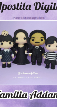 Criando e Feltrando - A Charmosa Feltros - Grace Rodrigues - Natalia Araujo - Familia Addams - Portuguese