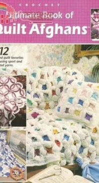 Annies Attic 872217 - Ultimate Book of Quilt Afghans