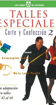 Special Sizes, Cutting and Sewing 2 - Talles Especiales, Corte y Confección 2 - Hermenegildo Zampar, María Laura Poratto - 2001 - Spanish 