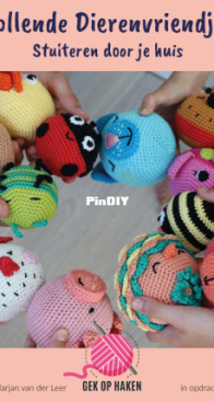 Gek op Haken - Marjan van der Leer - Rolling Animal Friends - Rollende Dierenvriendjes - Dutch